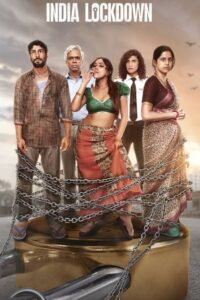 India Lockdown (2022) – Full Movie Download & Watch FREE – MRBOBD.COM