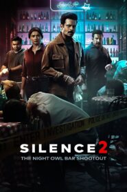 Silence 2: The Night Owl Bar Shootout (2024) – Full Movie Download & Watch FREE – MRBOBD.COM