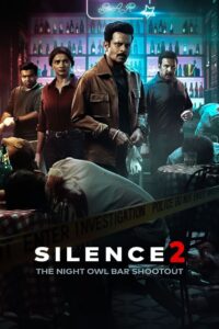Silence 2: The Night Owl Bar Shootout (2024) – Full Movie Download & Watch FREE – MRBOBD.COM