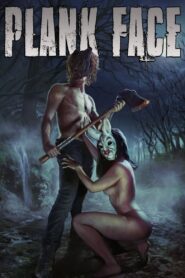 Plank Face (2016) – 🔞 – Full Movie Download & Watch FREE – MRBOBD.COM