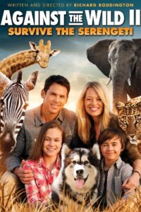 Against The Wild 2: Survive The Serengeti (2016) Dual Audio [Hindi-English] BluRay – Full Movie Download & Watch FREE – MRBOBD.COM