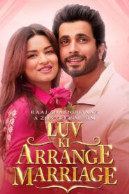 Luv Ki Arrange Marriage (2024) Full HD – Full Movie Download & Watch FREE – MRBOBD.COM