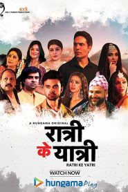 Ratri Ke Yatri (2022) Season 02 – Hungama Originals – 🔞 – Full Series Download & Watch FREE – MRBOBD.COM
