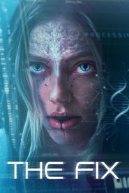 The Fix (2024) English – Full Movie Download & Watch FREE – MRBOBD.COM