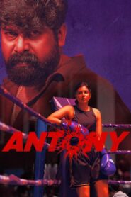 Antony (2023) Hindi + Malayalam – Full Movie Download & Watch FREE – MRBOBD.COM