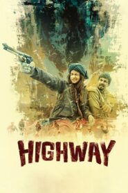 Highway (2014) – Full Movie Download & Watch FREE – MRBOBD.COM