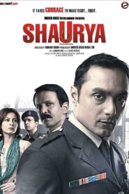 Shaurya (2008) – Full Movie Download & Watch FREE – MRBOBD.COM
