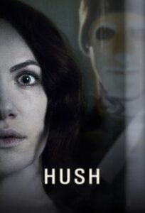 Hush (2016) English – Full Movie Download & Watch FREE – MRBOBD.COM