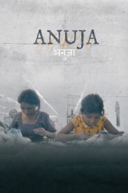 Anuja (2025) Dual Auido [Hindi-English] NetFlix – Full Movie Download & Watch FREE – MRBOBD.COM