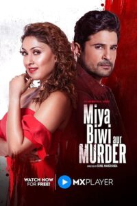Miya Biwi Aur Murder (2022) Season 01 – Full Series Download & Watch FREE – MRBOBD.COM