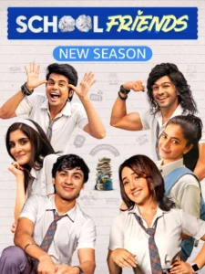 School Friends: Season 3