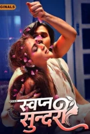 Swapna Sundariii (2025) S01 Hindi RioPlus – 🔞 – Full Series Download & Watch FREE – MRBOBD.COM