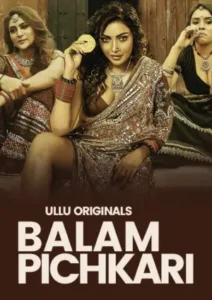 Balam Pichkari (2025) Season 01 – Part 1-2 Hindi Ullu – 🔞 – Full Series Download & Watch FREE – MRBOBD.COM