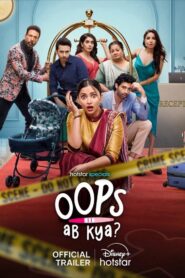 Oops Ab Kya (2025) Season 1 – [Tam + Tel + Mal + Kan+ Hin] – Full Series Download & Watch FREE – MRBOBD.COM
