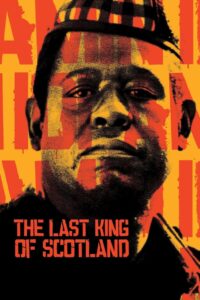 The Last King of Scotland (2006) English – Full Movie Download & Watch FREE – MRBOBD.COM