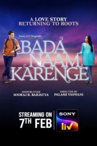 Bada Naam Karenge (2025) Season 01- Full Series Download & Watch FREE – MRBOBD.COM