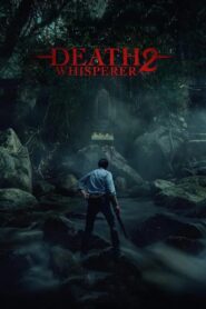 Death Whisperer 2 (2024) Thai – Full Movie Download & Watch FREE – MRBOBD.COM