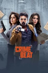 Crime Beat (2025) Season 1 – Full Series Download & Watch FREE – MRBOBD.COM