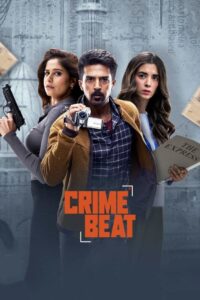 Crime Beat (2025) Season 1 – Full Series Download & Watch FREE – MRBOBD.COM