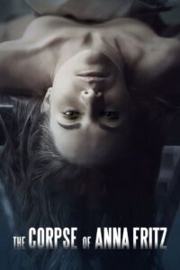 The Corpse of Anna Fritz (2015) Spanish with Bangla Subtitle – Full Movie Download & Watch FREE – MRBOBD.COM