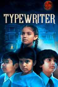 Typewriter (2019) Season 01 – Full Series Download & Watch FREE – MRBOBD.COM