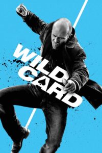 Wild Card (2015) – Hindi/English – Full Movie Download & Watch FREE – MRBOBD.COM