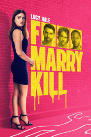 F Marry Kill (2024) Dual Audio [Hindi-English] – Full Movie Download & Watch FREE – MRBOBD.COM
