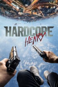 Hardcore Henry (2015) English – Full Movie Download & Watch FREE – MRBOBD.COM