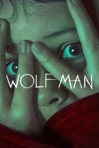 Wolf Man 2025 Dual Audio Hindi ORG – Full Movie Download & Watch FREE – MRBOBD.COM
