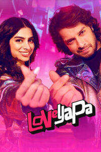Loveyapa (2025) – Full Movie Download & Watch FREE – MRBOBD.COM
