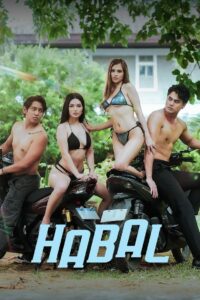 Habal (2025) Tagalong Vivamax WEB-DL – 🔞 – Full Movie Download & Watch FREE – MRBOBD.COM