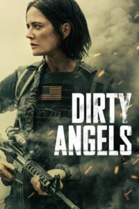 Dirty Angels (2024) Dual Audio [Hindi-English] BluRay – Full Movie Download & Watch FREE – MRBOBD.COM