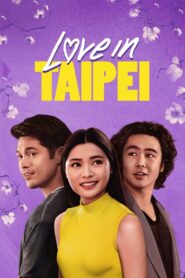 Love in Taipei (2023) Dual Audio Hindi ORG – Full Movie Download & Watch FREE – MRBOBD.COM