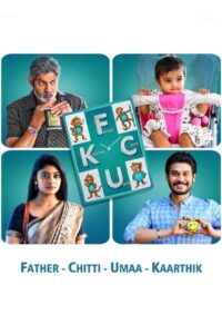 FCUK: Father Chitti Umaa Kaarthik (2025) Hindi Dual – Full Movie Download & Watch FREE – MRBOBD.COM