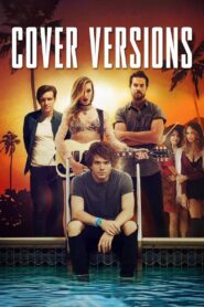 Cover Versions (2018) Dual Audio [Hindi-English] WEB-DL – Full Movie Download & Watch FREE – MRBOBD.COM