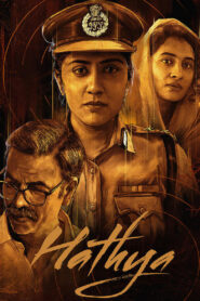 Hathya (2025) Uncut Dual Audio [Hindi-Telugu] AMZN WEB-DL – Full Movie Download & Watch FREE – MRBOBD.COM