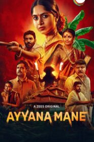 Ayyana Mane (2025) Hindi/Kannada – Full Series Download & Watch FREE – MRBOBD.COM