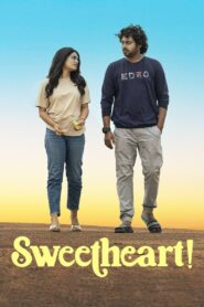 Sweetheart! (2025) Hindi Dual – Full Movie Download & Watch FREE – MRBOBD.COM
