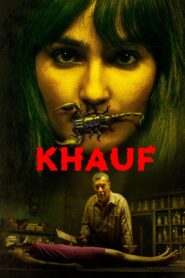 Khauf (2025) Season 01 – [Tamil + Telegu + Hindi + Malayalam + Kannada] – AMZN WEB-DL – Full Series Download & Watch FREE – MRBOBD.COM