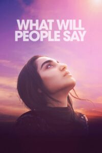 What Will People Say (2017) Hindi/Urdu/English ORG – Full Movie Download & Watch FREE – MRBOBD.COM