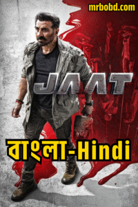 Jaat (2025) Bangla/Hindi Uncut HD WEB-DL – Full Movie Download & Watch FREE – MRBOBD.COM