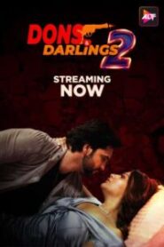 Dons & Darlings (2025) Season 02 – Hindi – 🔞 – Full Series Download & Watch FREE – MRBOBD.COM