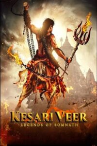 Kesari Veer (2025) Hindi – Full Movie Download & Watch FREE – MRBOBD.COM