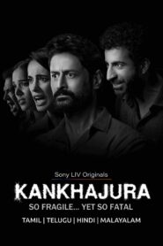 Kankhajura (2025) S01 Hindi SonyLiv WEB-DL – Full Series Download & Watch FREE – MRBOBD.COM