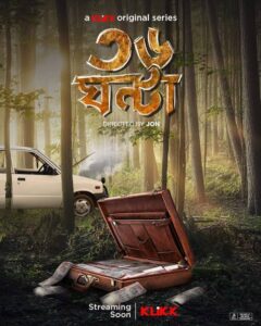 36 Ghanta (2024) Season 01 – Full Movie Download & Watch FREE – MRBOBD.COM