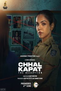 Chhal Kapat The Deception (2025) Season 01 – Full Series Download & Watch FREE – MRBOBD.COM