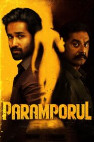 Paramporul (2023) Dual Audio [Hindi ORG-Tamil] WEB-DL H264 AAC 1080p 720p 480p – Full Movie Download & Watch FREE – MRBOBD.COM