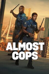 Almost Cops (2025) WEB-DL H264 AAC 1080p 720p 480p – Full Movie Download & Watch FREE – MRBOBD.COM