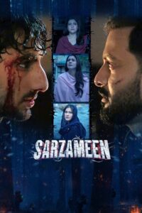 Sarzameen (2025) WEB-DL H264 AAC 4K 1080p 720p 480p – Full Movie Download & Watch FREE – MRBOBD.COM