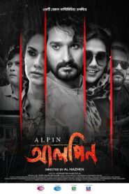 Alpin (2022) Bengali WEB-DL H264 AAC 1080p 720p 480p Download – Full Movie Download & Watch FREE – MRBOBD.COM